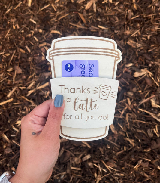 Thanks a Latte Gift Card Holder