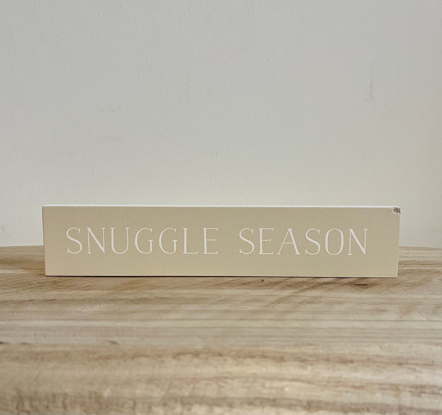 “Snuggle Season” Wooden Block