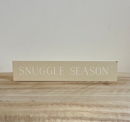 “Snuggle Season” Wooden Block